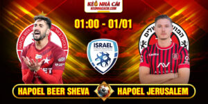 Soi Kèo Hapoel Beer Sheva Vs Hapoel Jerusalem 1h 1/1 – VĐQG Israel